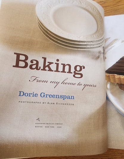 Baking: From My Home to Yours Cookbook By Dorie Greenspan, Deserts Sweets Pies - I Bought a Yard Sale