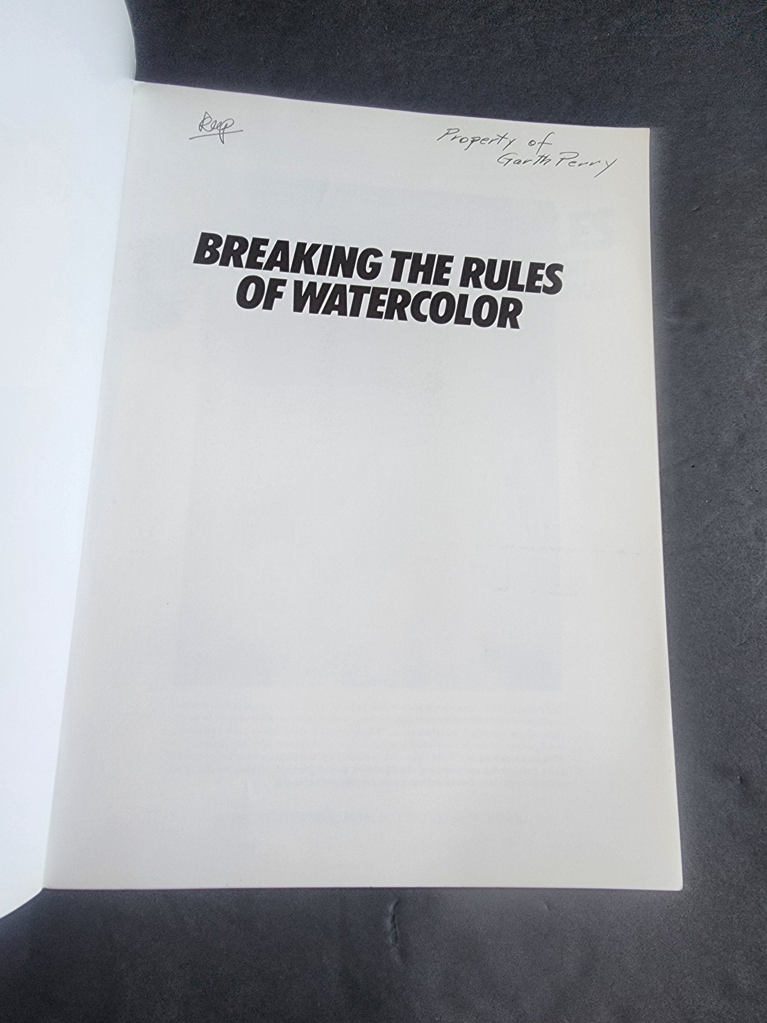 Breaking the Rules of Watercolor Burt Silverman paperback book i - I Bought a Yard Sale
