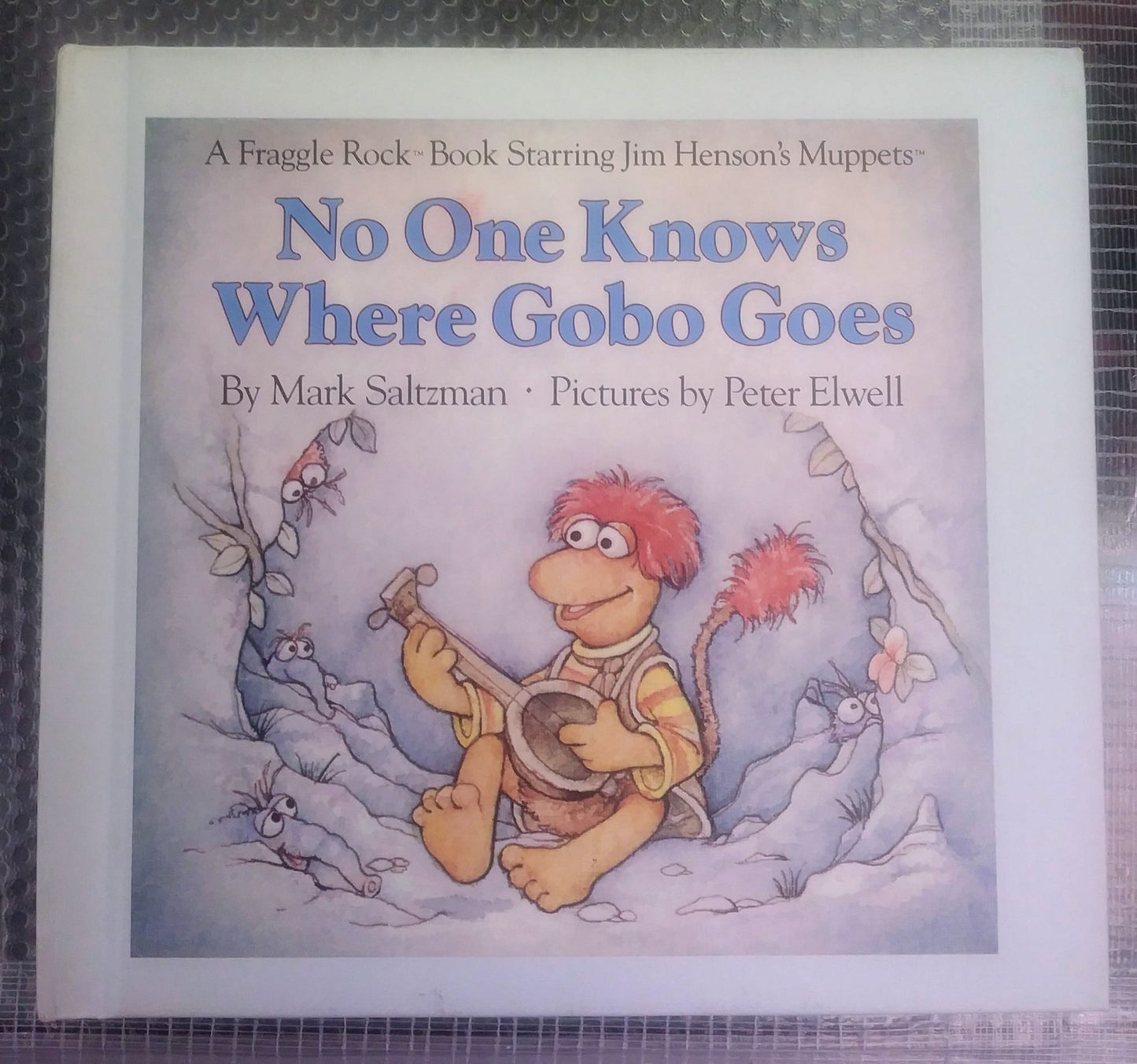 Fraggle Rock HC Book - No One Knows Where Gobo Goes - I Bought a Yard Sale