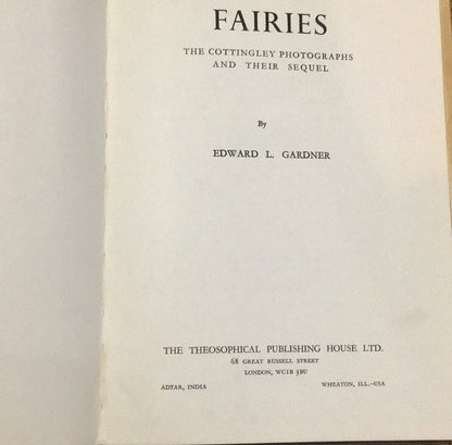 Fairies A Book of Real Fairies by Edward L. Gardner Hardback Book