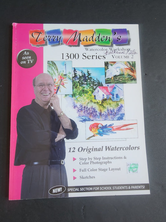 Terry Madden s Wonderful World of Watercolor - 1200 Series - Volume 2, pb book - I Bought a Yard Sale