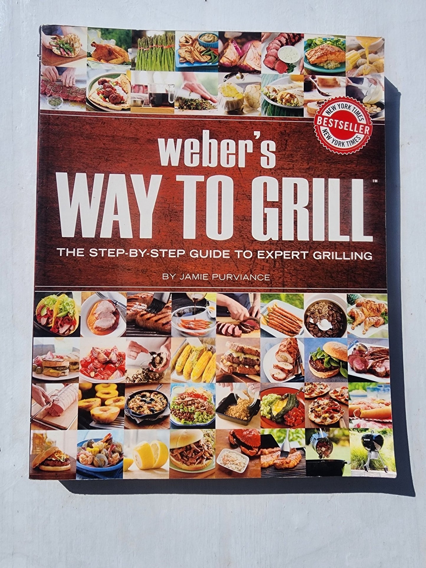 Weber's Way to Grill: The Step - by - Step Guide to Expert Grilling Big Book - I Bought a Yard Sale